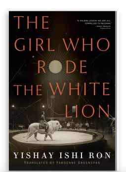 The Girl Who Rode the White Lion | Yishay Ishi Ron | 9798999315717 ...